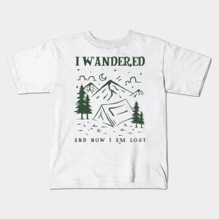 I Wandered And Now I Am Lost Kids T-Shirt